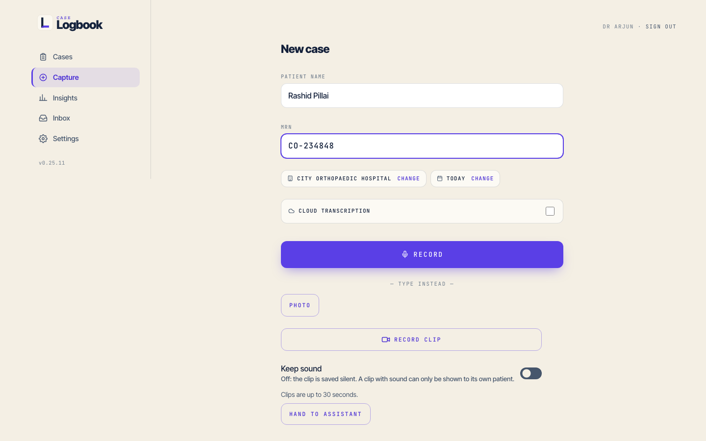 The capture screen on desktop: New case, patient name, MRN, hospital, case date and the Record button