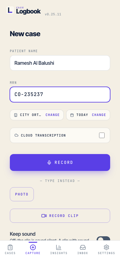 The capture screen on a phone: New case, patient name, MRN and the Record button